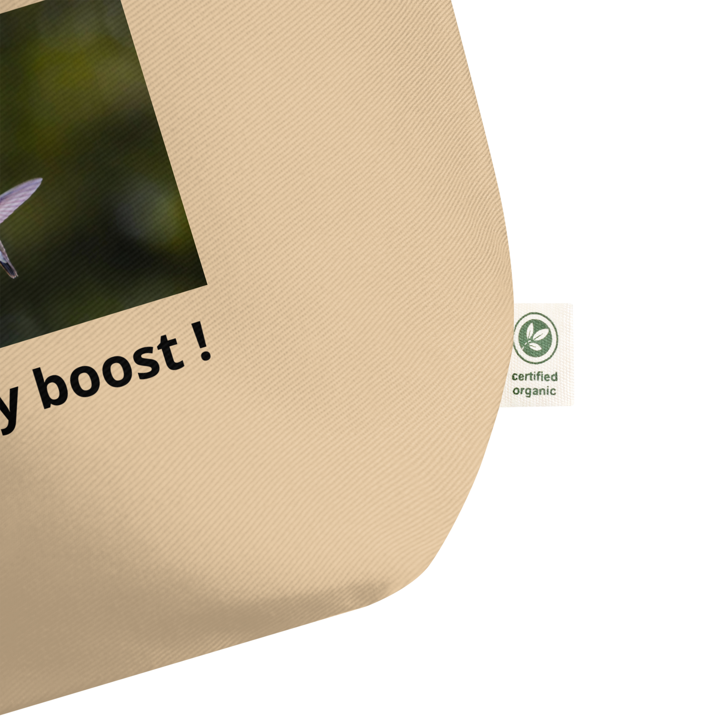 Beige cotton tote bag with print and  text 'my boost!' and a certified organic logo.